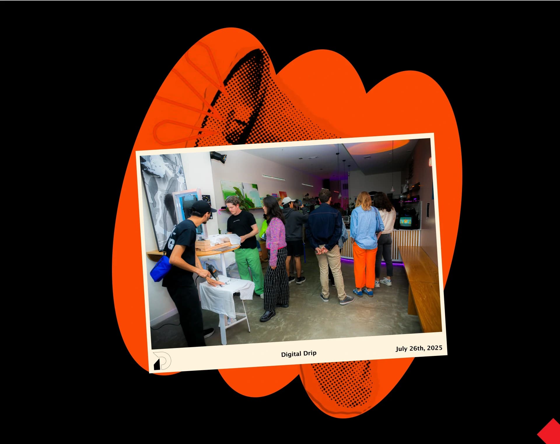 Digital Drip Event - Photo 2
